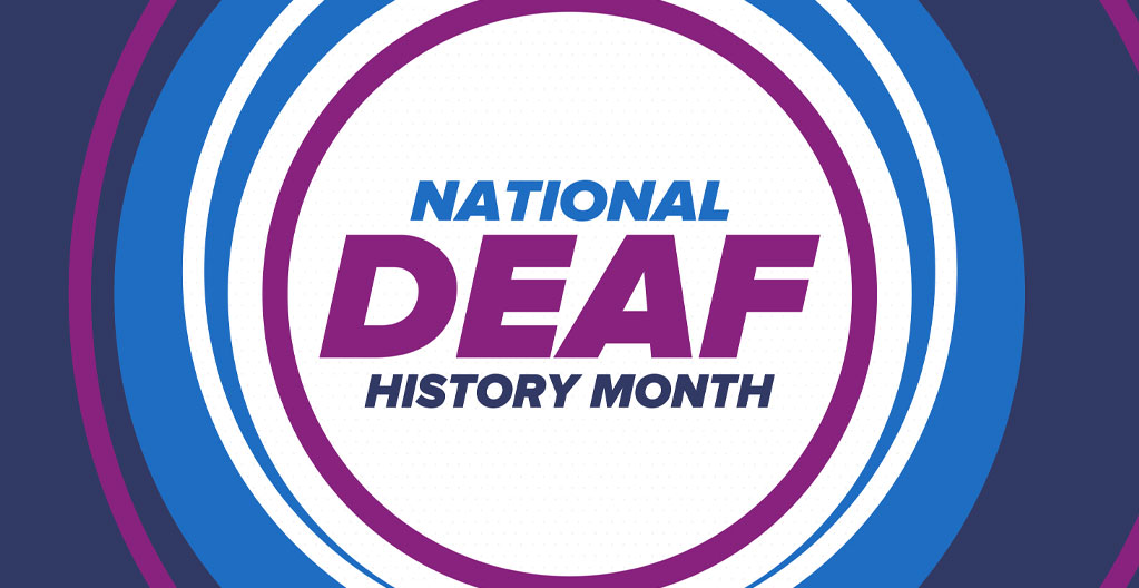 National Deaf History Month graphic