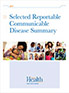 Selected Reportable Communicable Disease Summary