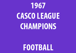 1967 Casco League Champions Football