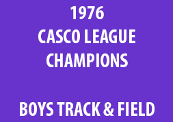 1976 Casco League Champions Boys Track & Field