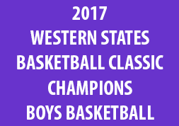 2017 Western States Basketball Classic Champions Boys Basketball