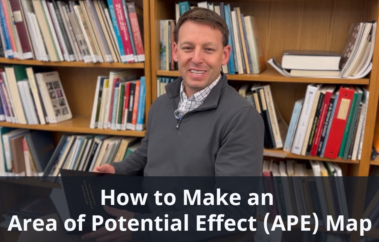 Man sitting in a library with text below him that reads "How to Make an Area of Potential Effect (APE) Map"